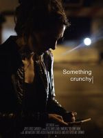 Watch Something Crunchy (Short 2017) Movie2k