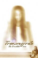 Watch Transmigrate: The Troubled One Movie2k