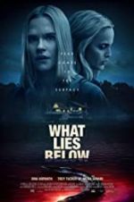 Watch What Lies Below Movie2k