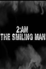 Watch 2AM: The Smiling Man Movie2k