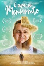 Watch I Am a Mennonite Movie2k