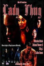 Watch Lady Thug Movie2k