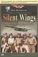 Watch Silent Wings: The American Glider Pilots of World War II Movie2k