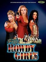 Watch The Rowdy Girls Movie2k