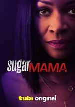 Watch Sugar Mama Movie2k