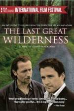 Watch The Last Great Wilderness Movie2k