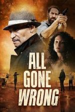 Watch All Gone Wrong Movie2k