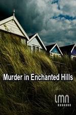 Watch Murder in Enchanted Hills Movie2k
