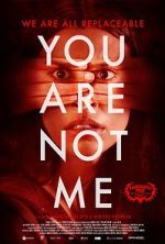 Watch You Are Not Me Movie2k