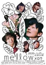 Watch Mellow Movie2k