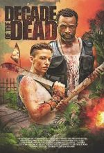 Watch Decade of the Dead Movie2k