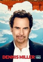 Watch Dennis Miller: America 180� Movie2k