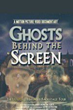 Watch Ghosts Behind the Screen Movie2k