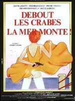 Watch Debout les crabes, la mer monte! Movie2k