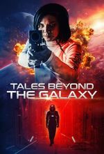 Watch Tales Beyond the Galaxy Movie2k