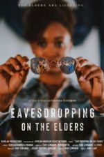 Watch Eavesdropping on the Elders Movie2k