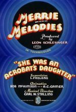 Watch She Was an Acrobat\'s Daughter (Short 1937) Movie2k