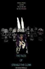 Watch The Tales of Strango the Clown (The Chronicles of Gillygutz) Movie2k
