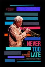 Watch Never Too Late: The Doc Severinsen Story Movie2k