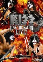 Watch Kiss: Rock the Nation - Live Movie2k