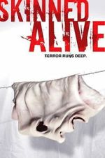 Watch Skinned Alive Movie2k