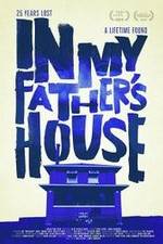 Watch In My Father's House Movie2k