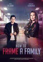 Watch How to Frame a Family Movie2k