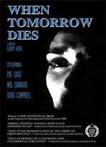 Watch When Tomorrow Dies Movie2k