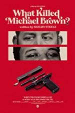 Watch What Killed Michael Brown? Movie2k