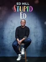 Watch Ed Hill: Stupid Ed (TV Special 2024) Movie2k