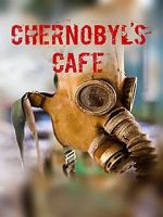 Watch Chernobyl\'s caf� Movie2k