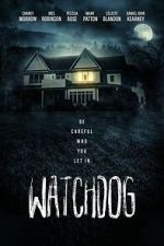 Watch Watchdog Movie2k