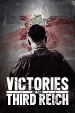 Watch Victories of the Third Reich Movie2k
