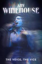 Watch Amy Winehouse: The Voice, the Vice Movie2k