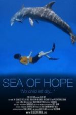 Watch Sea of Hope Movie2k