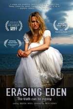 Watch Erasing Eden Movie2k
