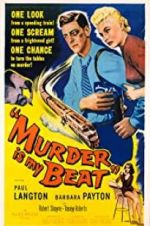 Watch Murder Is My Beat Movie2k