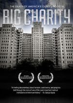 Watch Big Charity: The Death of America's Oldest Hospital Movie2k