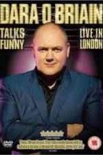 Watch Dara O'Briain Talks Funny Live in London Movie2k