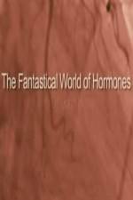 Watch The Fantastical World Of Hormones With Dr John Wass Movie2k