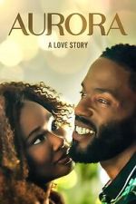 Watch Aurora: A Love Story Movie2k