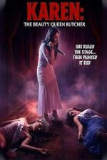 Watch Karen the Beauty Queen Butcher Movie2k