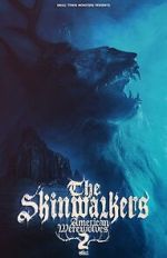Watch The Skinwalkers: American Werewolves 2 Movie2k