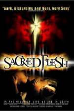 Watch Sacred Flesh Movie2k