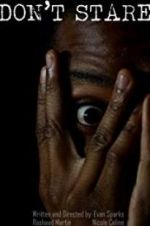 Watch Don\'t Stare Movie2k