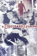 Watch A Thousand Pieces Movie2k