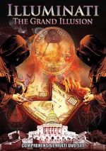 Watch Illuminati: The Grand Illusion Movie2k
