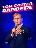 Watch Tom Cotter - Rapid Fire (TV Special 2024) Movie2k