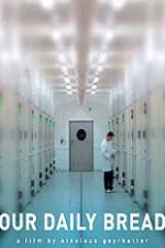 Watch Unser t�glich Brot Movie2k