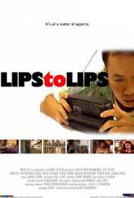 Watch Lips to Lips Movie2k